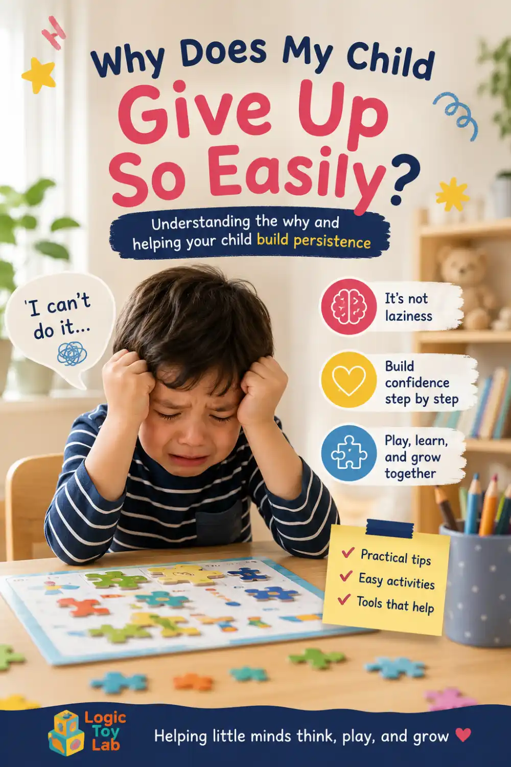 Young child feeling frustrated while doing a puzzle activity, educational parenting guide about why children give up easily and how to build persistence and confidence.